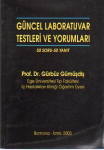 Güncel Labaratuvar Testleri Ve Yorumları