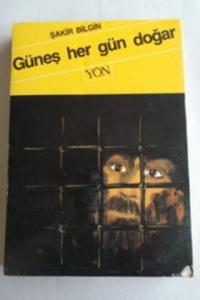 Güneş Her Gün Doğar