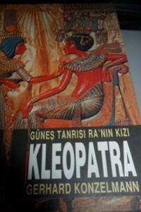 Güneş Tanrısı Ra'nın Kızı Kleopatra*