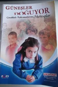 Güneşler Doğuyor Çanakkale Kahramanlarına Mektuplar