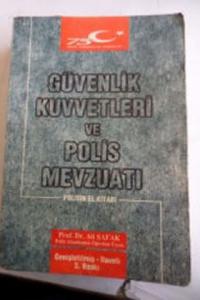 Güvenlik Kuvvetleri ve Polis Mevzuatı