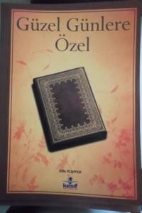 Güzel Günlere Özel