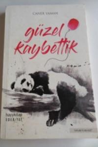 Güzel Kaybettik