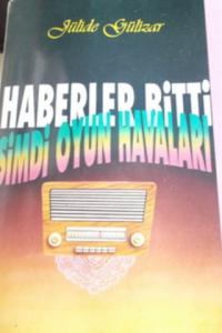 Haberler Bitti Şimdi Oyun Havaları