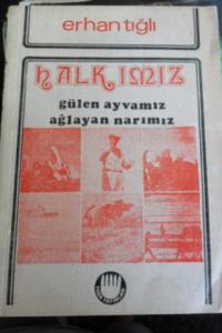 HALKIMIZ gülen ayvamız ağlayan narımız