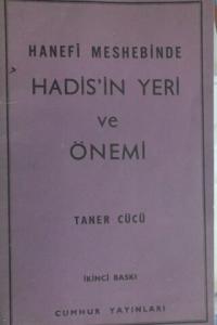 Hanefi Meshebinde Hadis'in Yeri ve Önemi