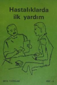 Hastalıklarda İlk Yardım