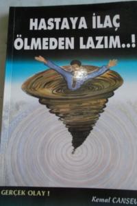 Hastaya İlaç Ölmeden Lazım