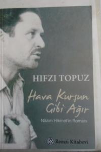 Hava Kurşun Gibi Ağır