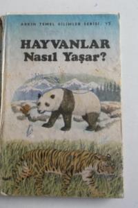 Hayvanlar Nasıl Yaşar