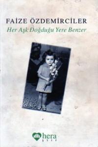 Her Aşk Olduğu Yere Benzer