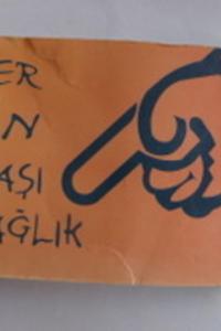 Her işin Başı Sağlık