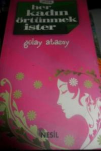 Her Kadın Örtünmek İster