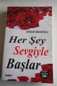 Her Şey Sevgiyle Başlar