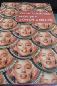 Her Şeyi Gören Gözler