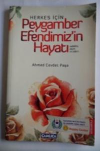 Herkes İçin Peygamber Efendimiz'in Hayatı