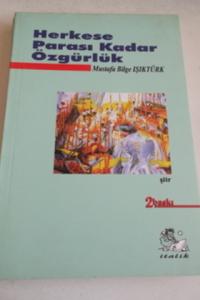 Herkese Parası Kadar Özgürlük