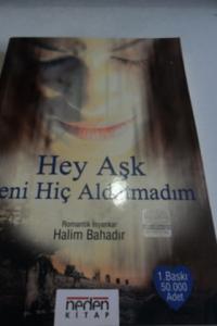 Hey Aşk Seni Hiç Aldatmadım*