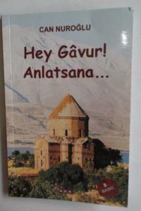 Hey Gavur Anlatsana