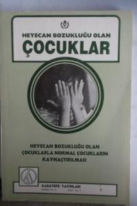 Heyecan Bozukluğu Olan Çocuklar