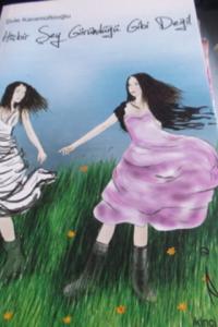 Hiç Bir Şey Görüldüğü Gibi Değil