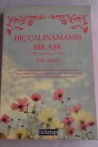 Hiç Çalınmamış Bir Aşk