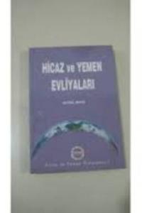 Hicaz Ve Yemen Evliyaları 1. Cilt
