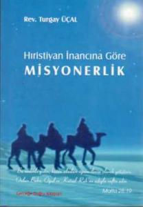 Hıriyan İnancına Göre Misyonerlik