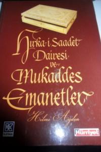 Hırka-i Saadet Dairesi ve Emanet Mukaddesi