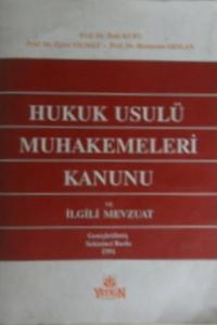 Hukuk Usulü Muhakemeleri Kanunu ve İlgili Mevzuat