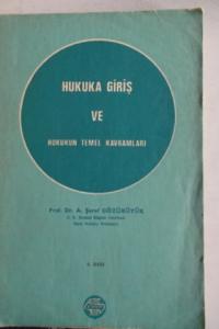 Hukuka Giriş ve Hukukun Temel Kavramları