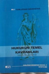 Hukukun Temel Kavramları Hukukun Temel Kavramları