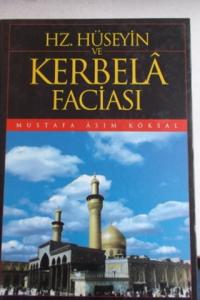 Hz. Hüseyin ve Kerbela Faciası