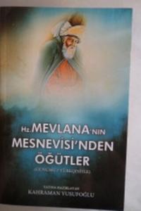 Hz. Mevlana'nın Mesnevisi'nden Öğütler