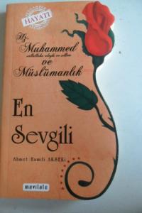 Hz. Muhammed Ve Müslümanlık En Sevgili