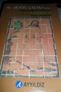 Hz. Veysel Karani'nin gerçek Hüviyeti