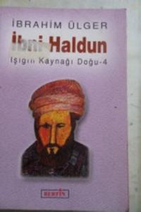 İbni Haldun Işığın Kaynağı Doğu - 4