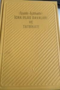 İcra İflas Davaları ve Tatbikatı