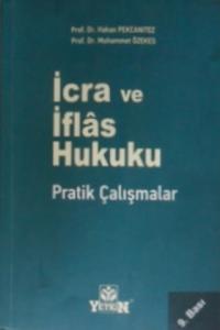 İcra ve İflas Hukuku-Pratik Çalışmalar