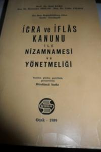İcra ve İflas Kanunu İle Nizamnamesi ve Yönetmeliği