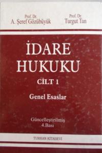 İdare Hukuku Cilt 1