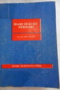 İdare Hukuku Dersleri