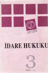 İdare Hukuku 3 / Ünite 1-18