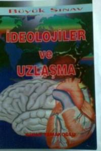 İdeolojiler ve Uzlaşma