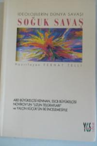 İdeolojilerin Dünya Savaşı Soğuk Savaş