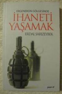 İhaneti Yaşamak