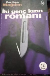 iki genç kızın romanı