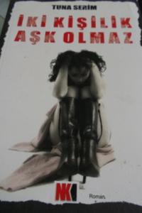 İki Kişilik Aşk Olmaz