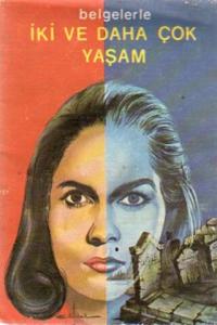 İki Ve Daha Çok Yaşam