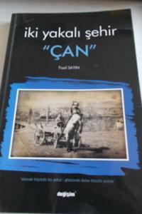 İki Yakalı Şehir 'Çan'
